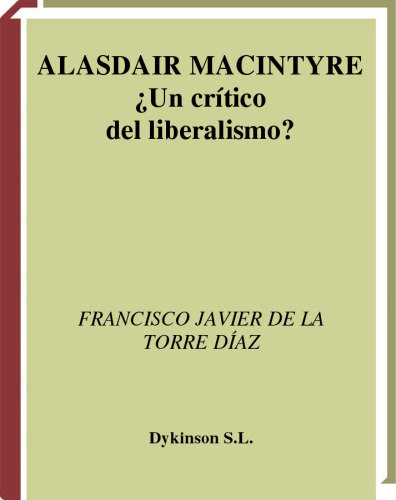 Alasdair Macintyre Un Crítico Del Liberalismo? (Spanish Edition)