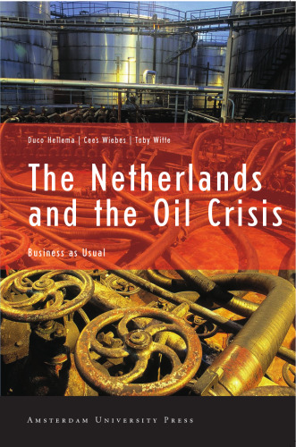 The Netherlands and the Oil Crisis: Business as Usual