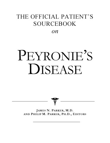 The Official Patient's Sourcebook on Peyronie's Disease