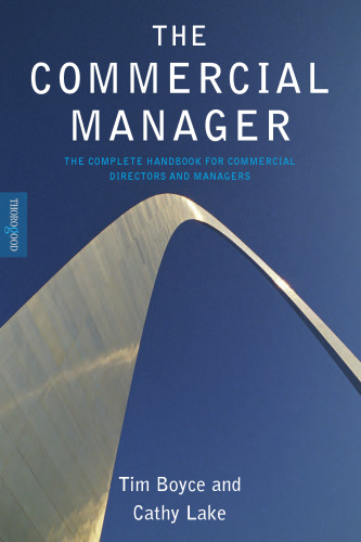 The Commercial Manager: The Complete Handbook for Commercial Directors and Managers