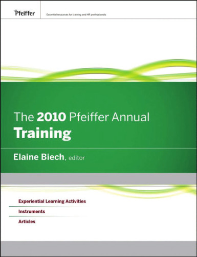 The 2010 Pfeiffer Annual: Training (J-B Pfeiffer Annual Looseleaf Vol1)