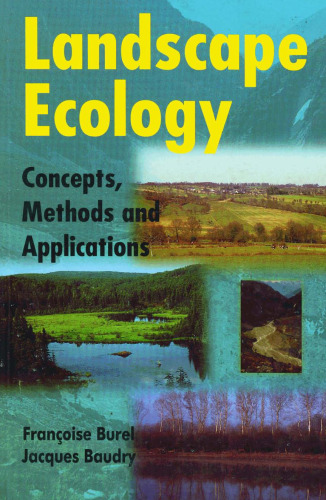 Landscape Ecology: Concepts, Methods, and Applications