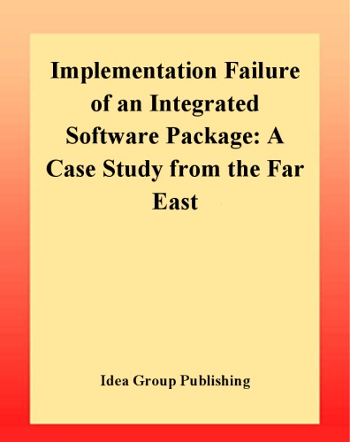 Implementation Failure of an Integrated Software Package: A Case Study from the Far East