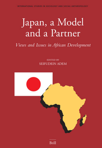 Japan, a Model and a Partner (International Studies in Sociology and Social Anthropology)