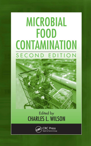 Microbial Food Contamination, Second Edition