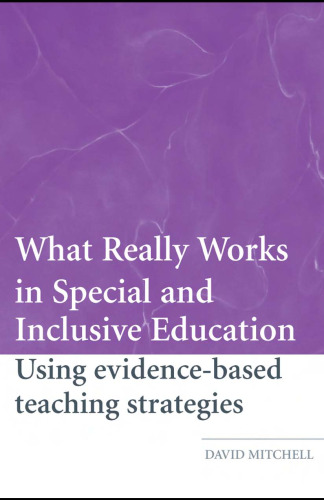 What Really Works in Special and Inclusive Education: Using evidence-based teaching strategies