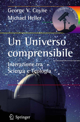 Un Universo comprensibile: Interazione tra Scienza e Teologia