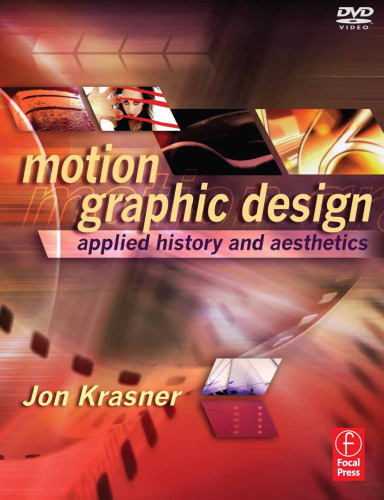 Motion Graphic Design: Applied History and Aesthetics, 2nd Edition