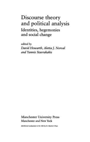 Discourse Theory and Political Analysis: Identities, Hegemonies and Social Change