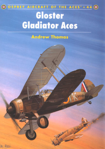 Gloster Gladiator Aces (Osprey Aircraft of the Aces No 44)