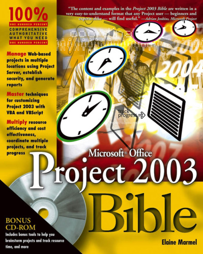 Microsoft Office Project 2003 Bible