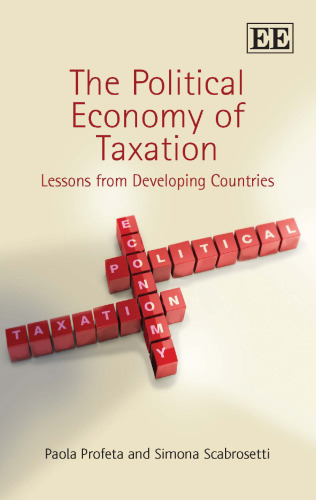 The Political Economy of Taxation: Lessons from Developing Countries