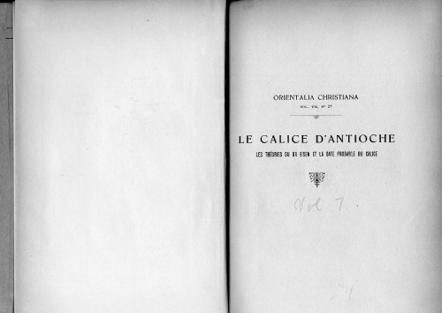 Le calice d’Antioche. Les théories du Dr. Eisen et la date probable du calice