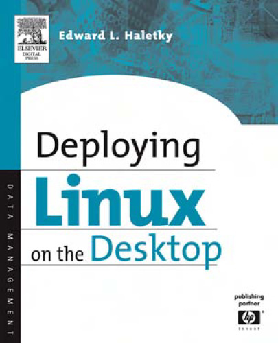 Deploying LINUX on the Desktop