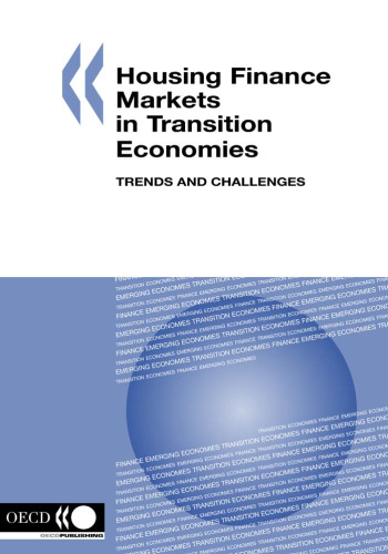 Housing Finance Markets in Transition Economies-trends And Challenges