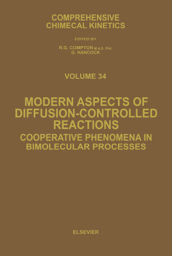 Modern Aspects of Diffusion-Controlled Reactions: Cooperative Phenomena in Bimolecular Processes