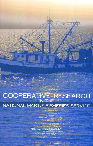 Cooperative Research in the National Marine Fisheries Service