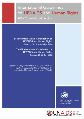 International Guidelines on HIV AIDS and Human Rights: 2006 Consolidated Version