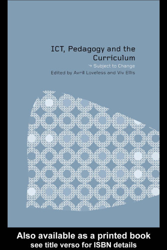 ICT, Pedagogy and the Curriculum