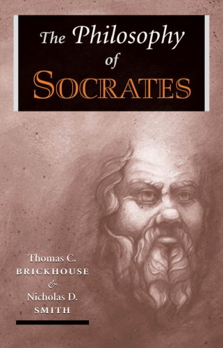 The Philosophy Of Socrates (History of Ancient and Medieval Philosophy)