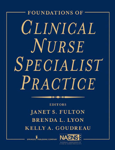 Foundations of Clinical Nurse Specialist Practice