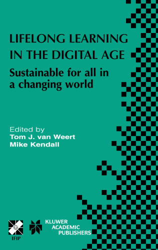 Lifelong Learning in the Digital Age: Sustainable for All in a Changing World (IFIP International Federation for Information Processing)