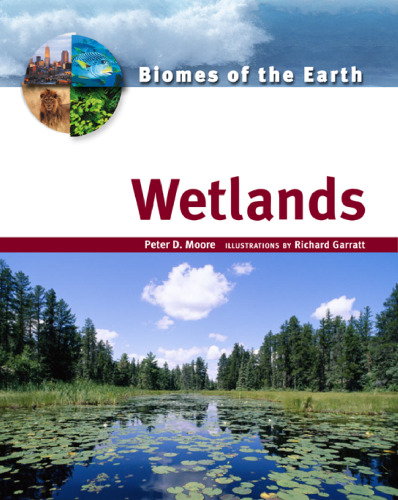 Wetlands (Biomes of the Earth)