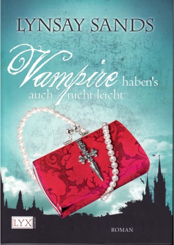 Vampire haben's auch nicht leicht (Argeneau Reihe Bd. 5)