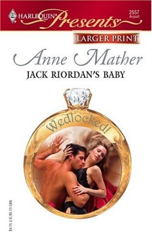 Jack Riordan's Baby (Larger Print Presents)