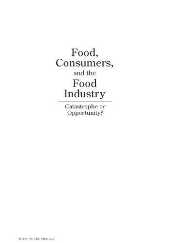 Food, Consumers, and the Food Industry: Catastrophe or Opportunity?