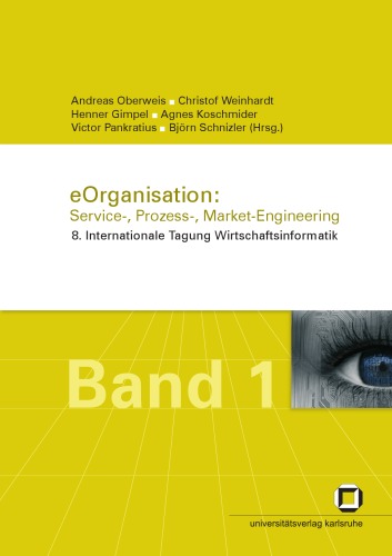 eOrganisation: Service, Prozess-, Market-Engineering: eOrganisation: Bd 1   German