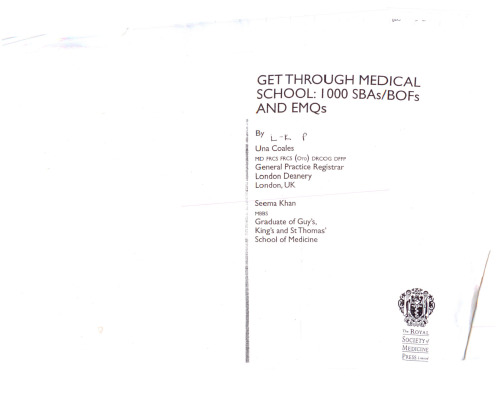 Get Through Medical School: 1000 Sbas Bofs and Emqs (Get Through Series)