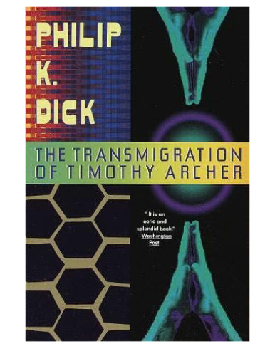 The Transmigration of Timothy Archer (Vintage)