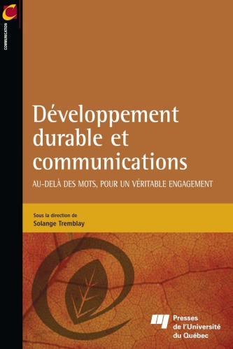 Développement durable et communications : Au-delà des mots, pour un véritable engagement