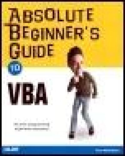 Absolute Beginner's Guide to VBA