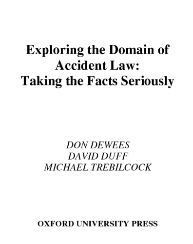 Exploring the Domain of Accident Law: Taking the Facts Seriously