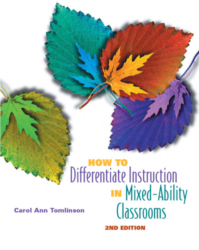 How to Differentiate Instruction in Mixed-Ability Classrooms, 2nd Edition