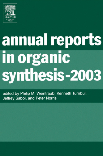 Annual Reports in Organic Synthesis (2003), Volume 2003 (Annual Reports in Organic Synthesis)