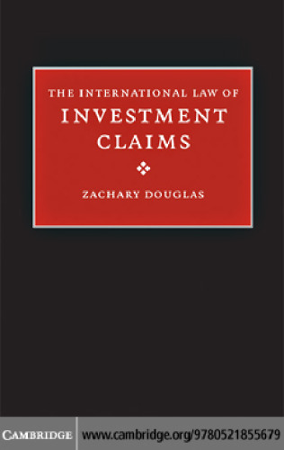 The International Law of Investment Claims