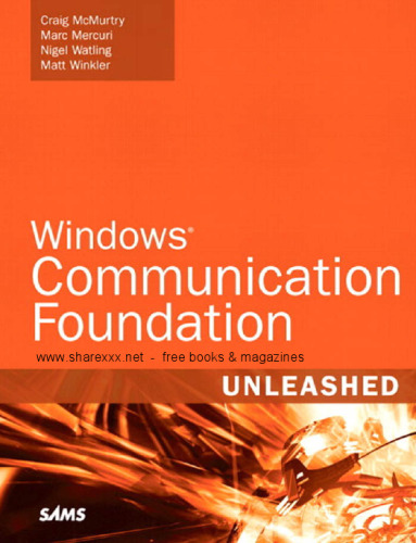 Windows Communication Foundation Unleashed