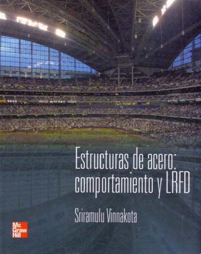 Estructuras de Acero :Comportamiento y LRFD  Spanish