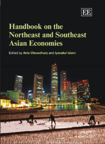 Handbook on the Northeast and Southeast Asian Economies (Elgar Original Reference)