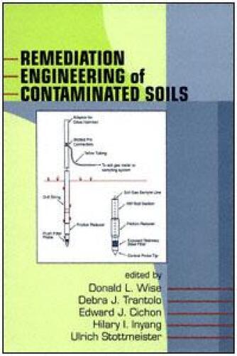 Remediation Engineering of Contaminated Soils (Environmental Science & Pollution)