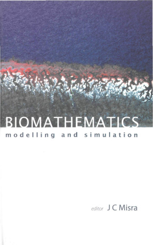 Biomathematics: Modelling and Simulation