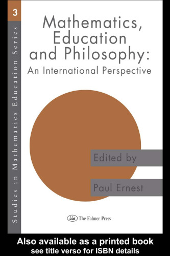 Mathematics, Education and Philosophy: An International Perspective