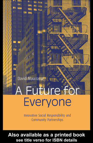 A Future for Everyone: Innovative Social Responsibility and Community Partnerships