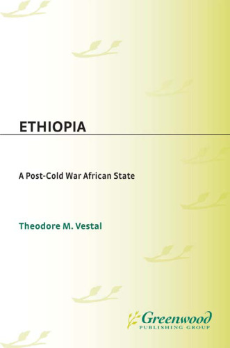 Ethiopia: A Post-Cold War African State