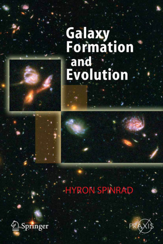 Galaxy Formation and Evolution (Springer Praxis Books   Astronomy and Planetary Sciences)