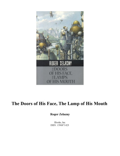 The Doors of His Face, The Lamp of His Mouth