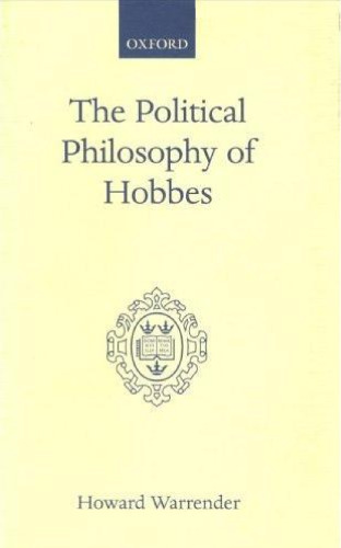 The Political Philosophy of Hobbes: His Theory of Obligation